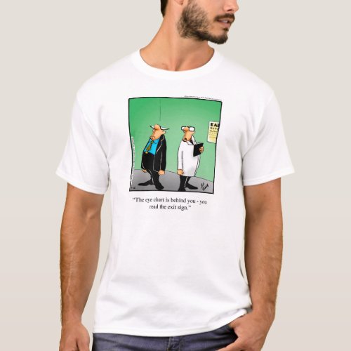 MedicalDoctor Humor Tee Shirt Gift