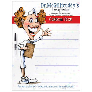 Medical Doctor's office message board.Funny nurse! Dry Erase Board