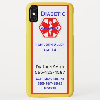 Medical Emergency Diabetic Alert Info Custom Iphone Xs Max Case by Frasure_Studios at Zazzle