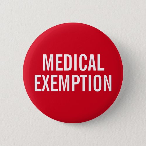 Medical Exemption for mask mandates Button