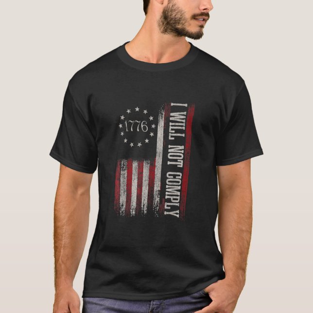 Medical Freedom I Will Not Comply No Mandates T-Shirt (Front)