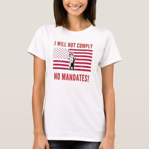 Medical Freedom No Mandates T_Shirt