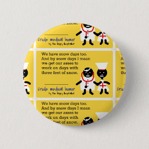 Medical Humor Pinback Button
