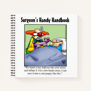 Medical Humor Spiral Notebook Gift 