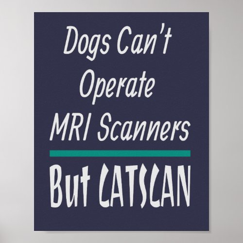 Medical Joke Dogs and Cats Dad Joke Funny Poster