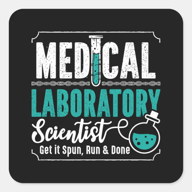 Medical Laboratory Scientist Laboratory Technician Square Sticker | Zazzle