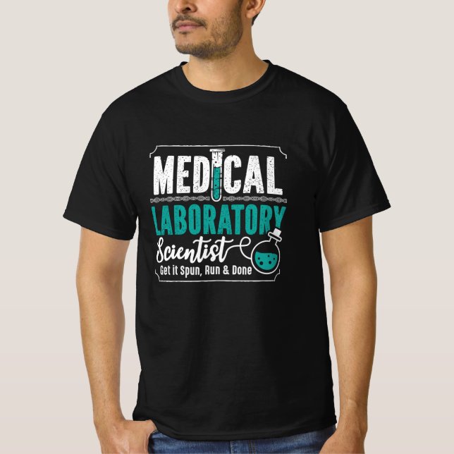 Medical Laboratory Scientist Laboratory Technician T-Shirt (Front)
