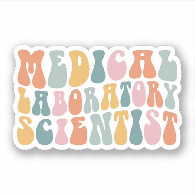 Medical Laboratory Scientist Medical Lab Scientist Sticker (Front)
