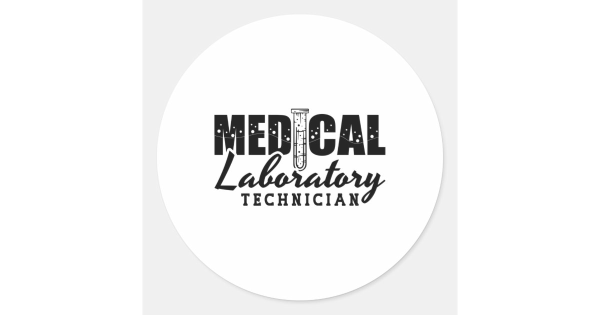 Medical Laboratory Technician Doctor Lab Tech Classic Round Sticker