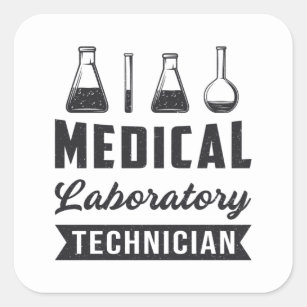 Medical Laboratory Technician Funny Lab Tech Gift Square Sticker