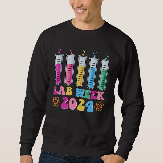 Medical Laboratory Technician Lab Week 2024 Techno Sweatshirt (Front)
