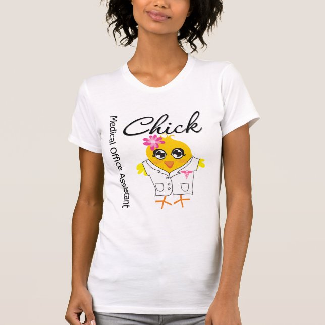 Medical Office Assistant Chick T-Shirt (Front)
