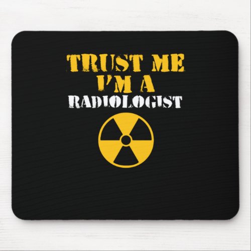 Medical Profession Radiologic Technologists Gifts  Mouse Pad