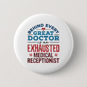 Medical Receptionist Appreciation Gifts Button