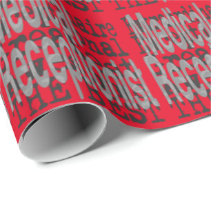 Medical Receptionist Extraordinaire Wrapping Paper