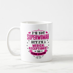 Medical Receptionist Mug Coffee Tea Cup Funny Gift