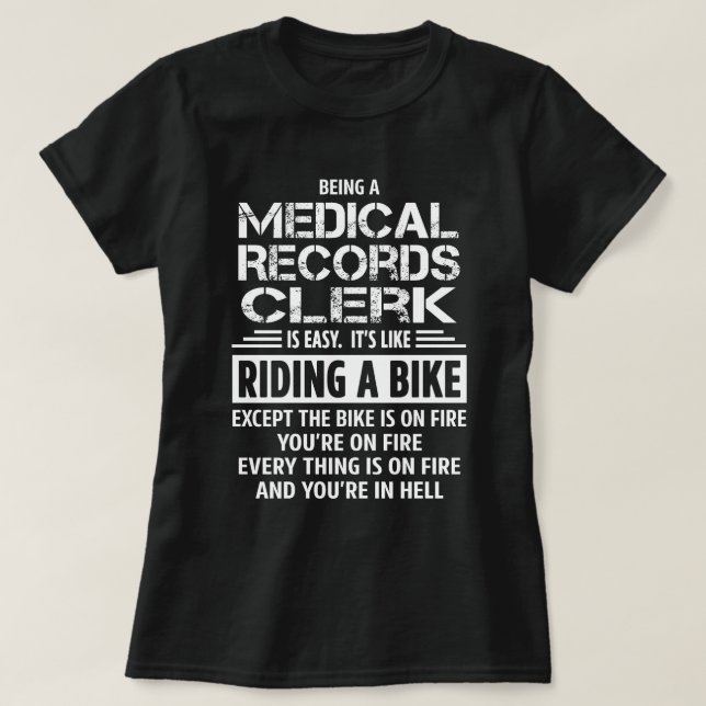 Medical Records Clerk T-Shirt (Design Front)