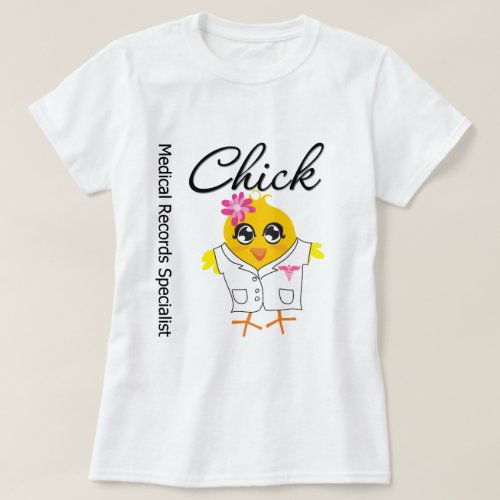 Medical Records Specialist Chick T_Shirt