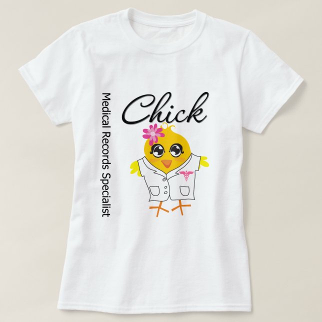 Medical Records Specialist Chick T-Shirt (Design Front)