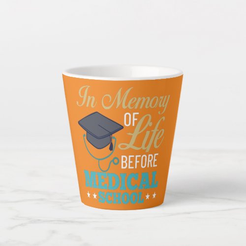 Medical School Doctor Student Med Education Latte Mug