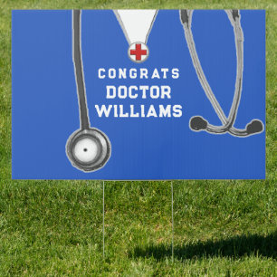 Medical School Graduation Congrats Sign