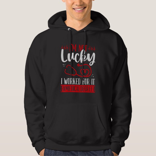 Medical School Graduation Funny Medical Student Gr Hoodie (Front)
