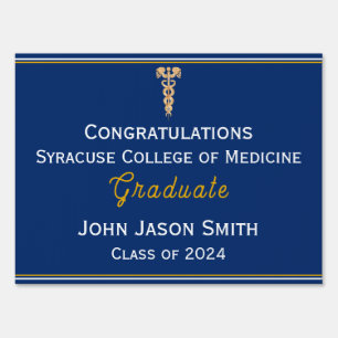Medical School Graduation Yard Sign