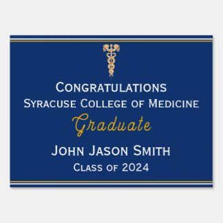 Medical School Graduation Yard Sign