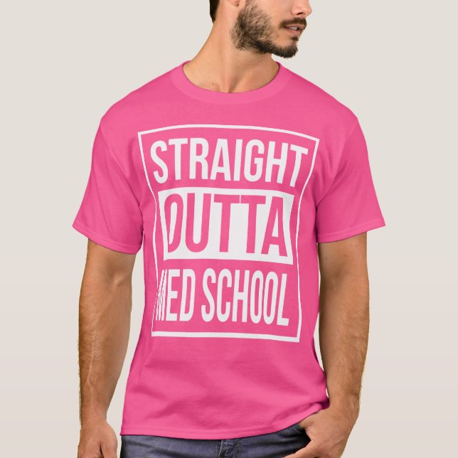 Medical School Med Student Graduation New Doctor F T-Shirt (Front)