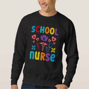 Medical School Nurse 100th day of school 2 Sweatshirt
