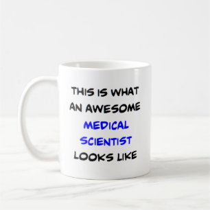 medical scientist, awesome coffee mug