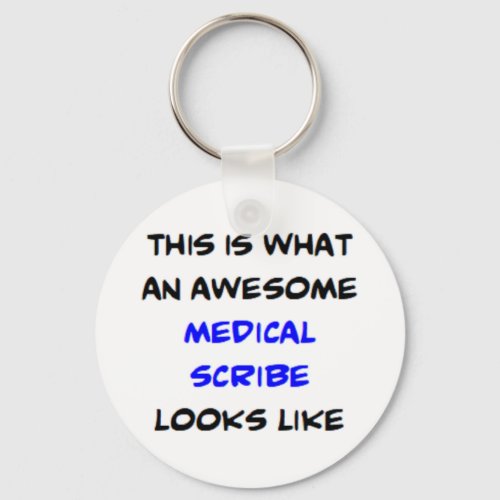 medical scribe awesome keychain