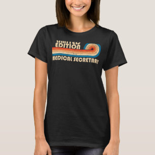 MEDICAL SECRETARY Funny Job Title Profession Birth T-Shirt