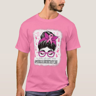Medical Secretary Messy Bun Women Breast Cancer Aw T-Shirt
