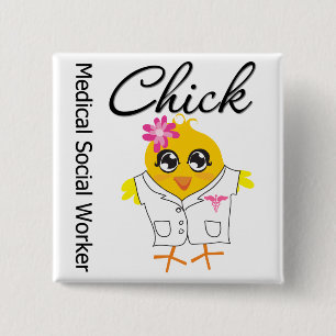 Medical Social Worker Chick Button
