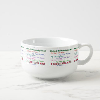 Medical Transcriptionist Soup Mug