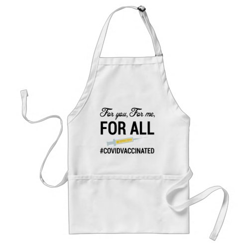 Medical Vaccinated Covid Vaccinated Adult Apron