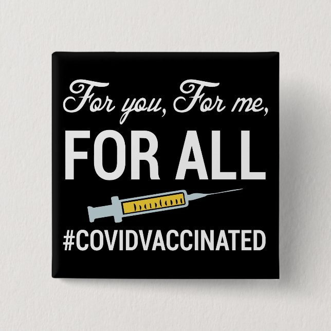 Medical Vaccinated, Covid Vaccinated Button (Front)