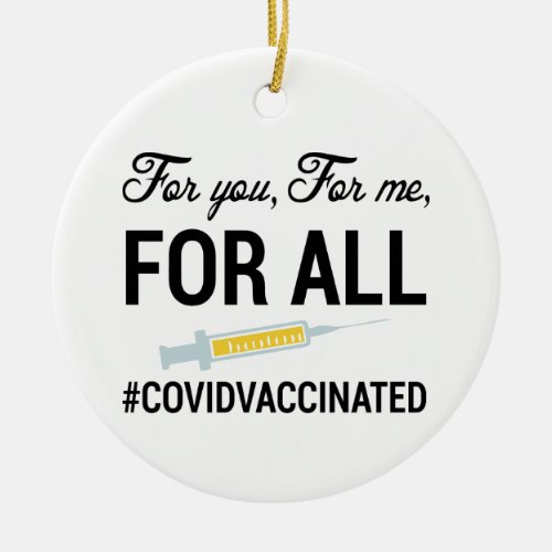 Medical Vaccinated Covid Vaccinated Ceramic Ornament