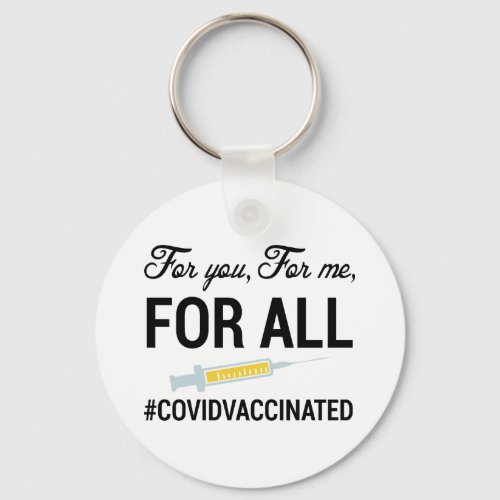 Medical Vaccinated Covid Vaccinated Keychain