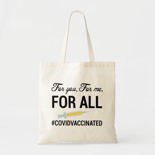 Medical Vaccinated Covid Vaccinated Tote Bag