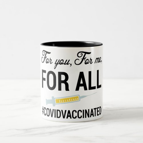 Medical Vaccinated Covid Vaccinated Two_Tone Coffee Mug