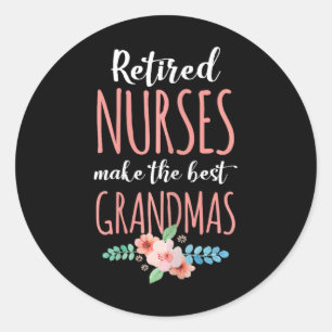 Medical Worker Retirement Gift Retired Nurse Nursi Classic Round Sticker