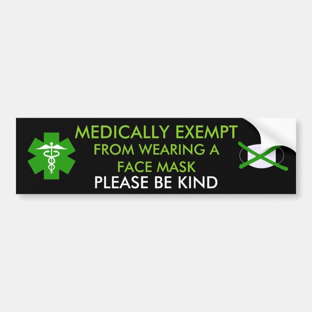 Medically Exempt From Face Masks Bumper Sticker (Front)