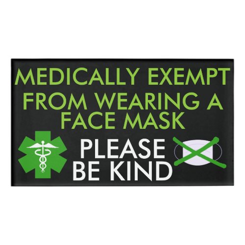 Medically Exempt From Face Masks Name Tag