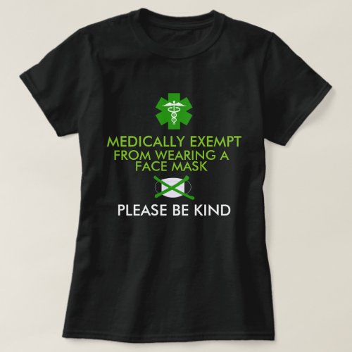 Medically Exempt From Face Masks T_Shirt