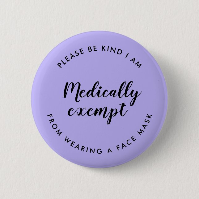 Medically Exempt from Wearing a Face Mask | Purple Button (Front)