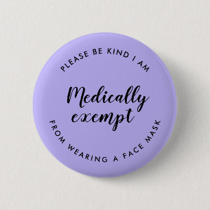 Medically Exempt from Wearing a Face Mask   Purple Button