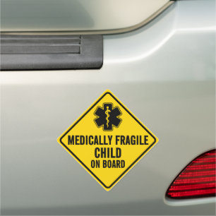 Medically Fragile Child On Board Medical Alert Car Magnet