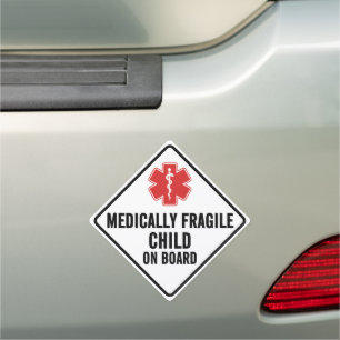 Medically Fragile Child On Board Medical Alert Car Magnet